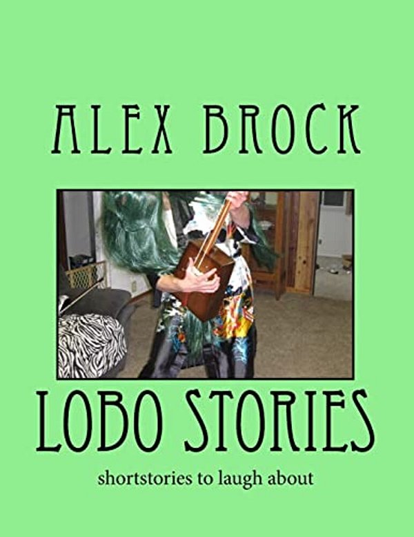 Lobo Stories: Shortstories To Laugh About-..