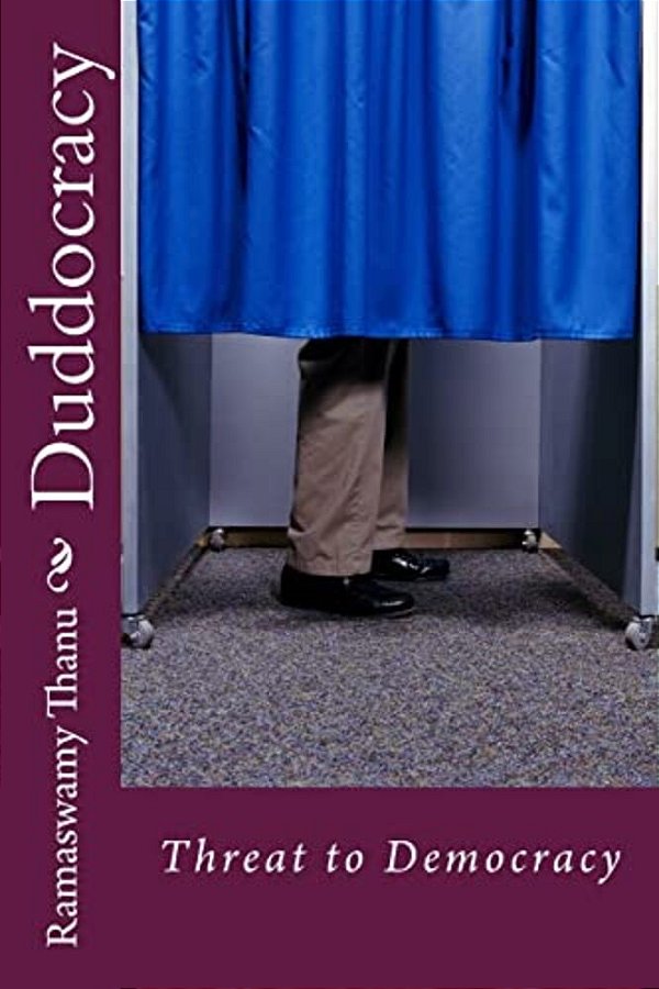 Duddocracy: Threat To Democracy-..