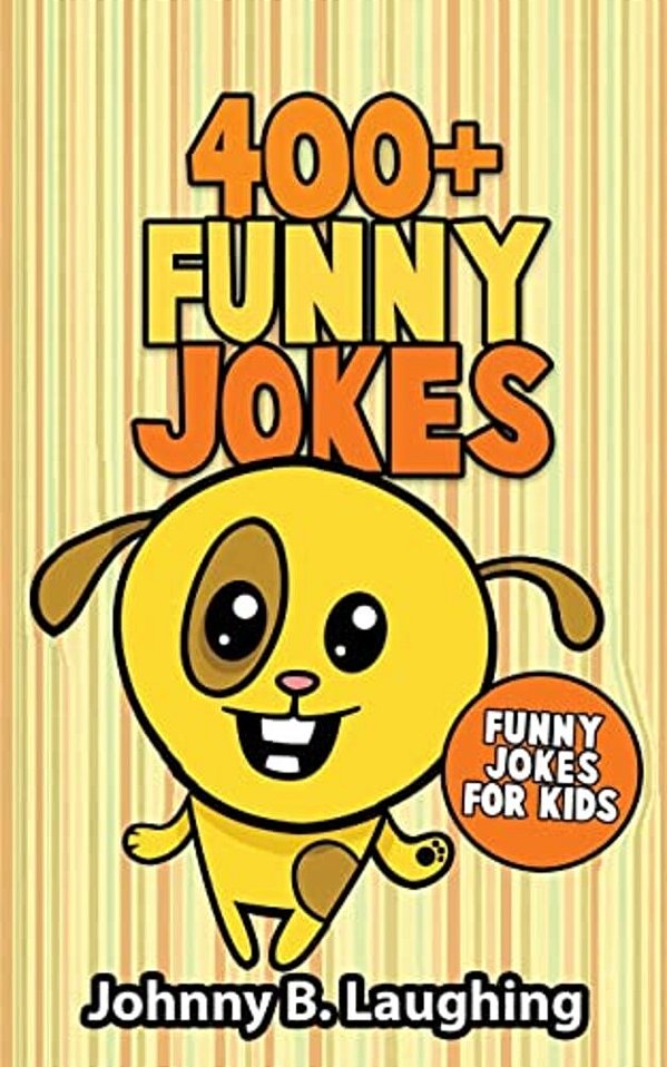 400+ Funny Jokes: Funny Jokes For Kids-..