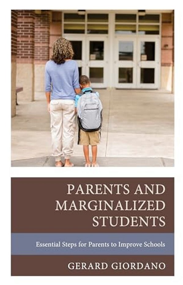 Parents And Marginalized Students: Essential Steps For Parents To Improve Schools-..