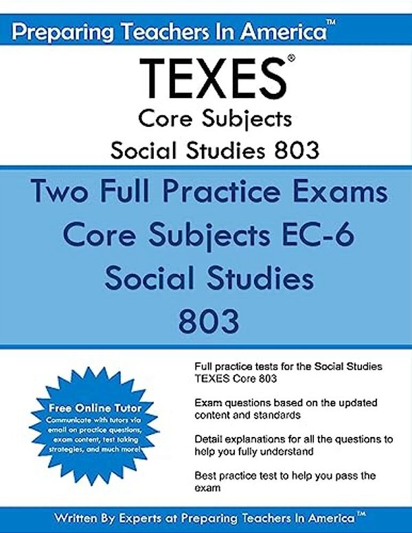 Texes Core Subjects Social Studies 803: 291 Texes Core Subjects Ec-6-..