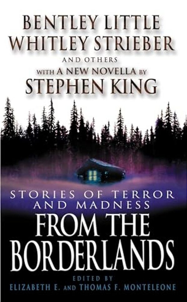 From The Borderlands: Stories Of Terror And Madness-..