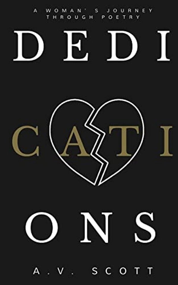 Dedications: A Woman's Journey Through Poetry-..