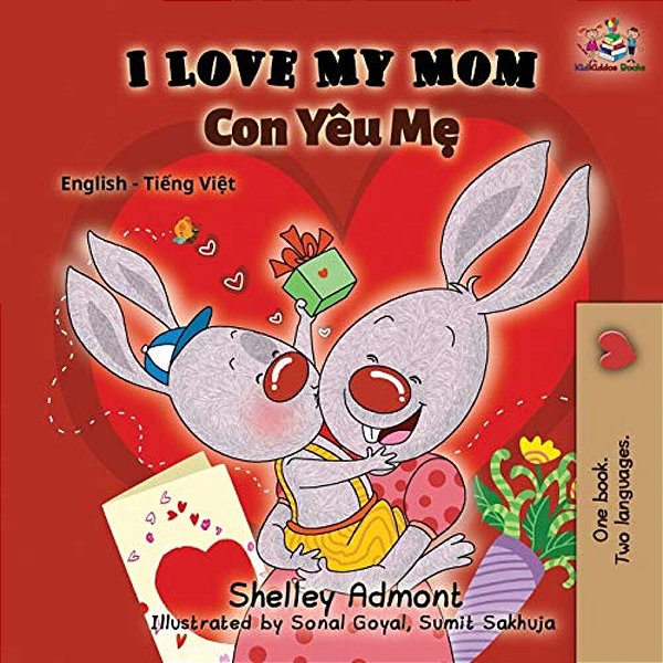 I Love My Mom (English Vietnamese Bilingual Book)-..