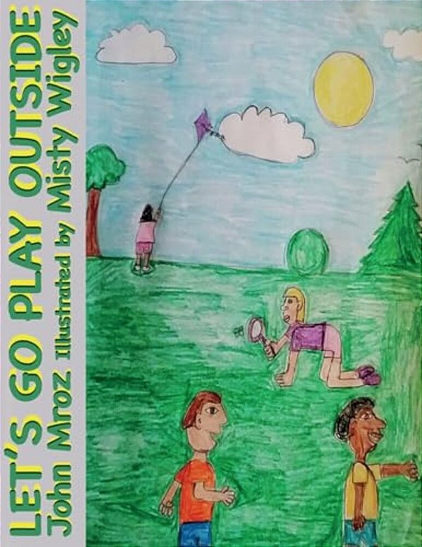 Let's Go Play Outside-..