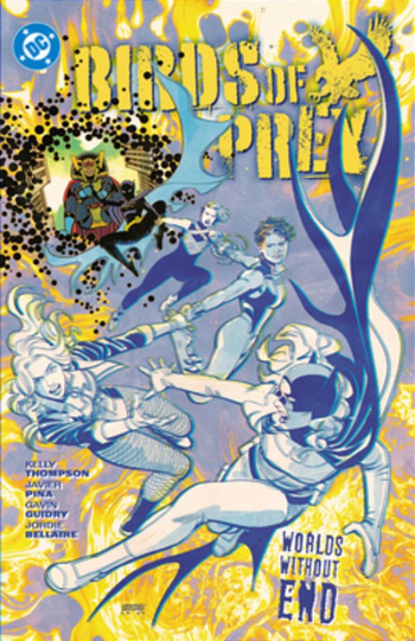 Birds Of Prey Vol. 2: Birds Of Prey Vol. 2 Worlds Without End-..