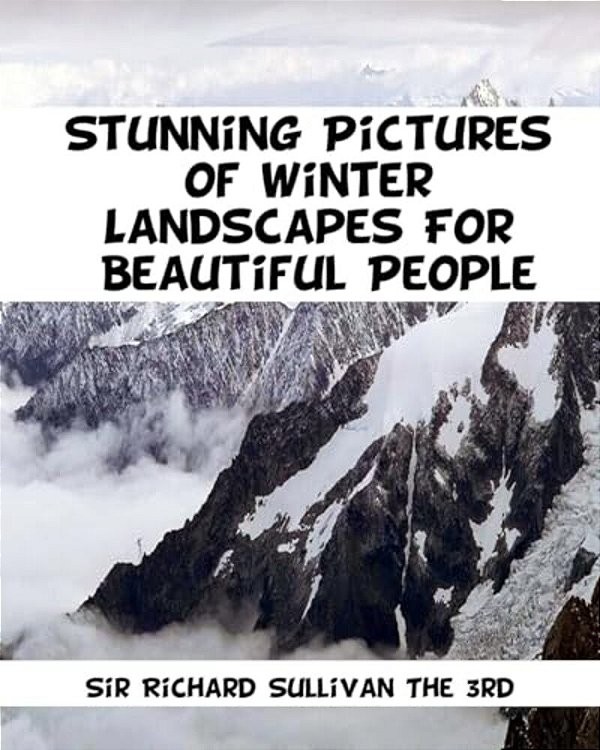 Stunning Pictures Of Winter Landscapes For Beautiful People-..