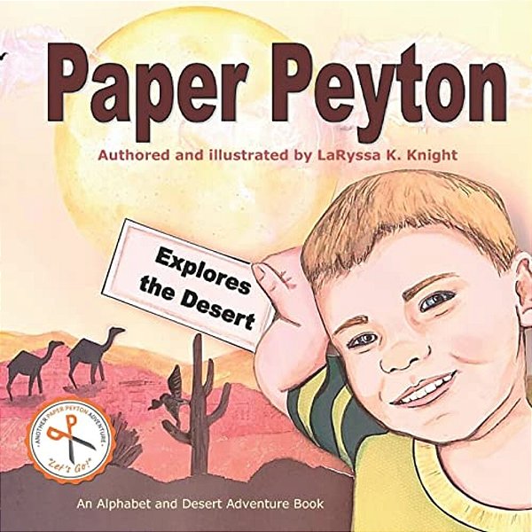 Paper Peyton: Explores The Desert-..