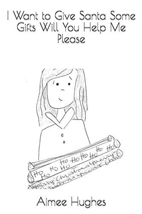 I Want To Give Santa Some Gifts Will You Help Me Please-..