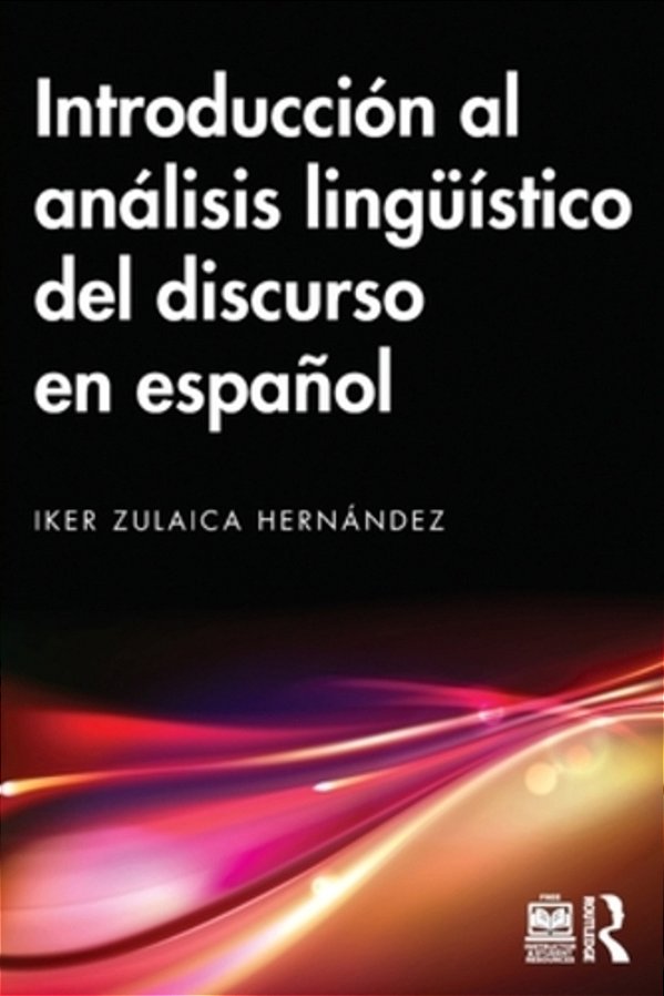 Introducción Al Análisis Lingüístico Del Discurso En Español-..