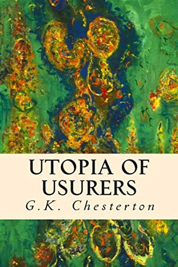 Utopia Of Usurers-..