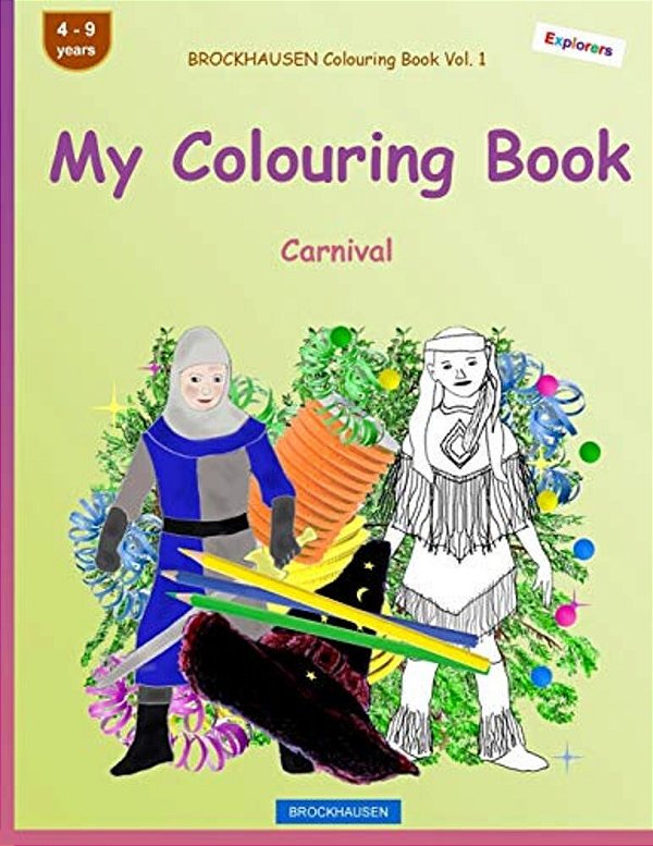 Brockhausen Colouring Book Vol. 1 - My Colouring Book: Carnival-..