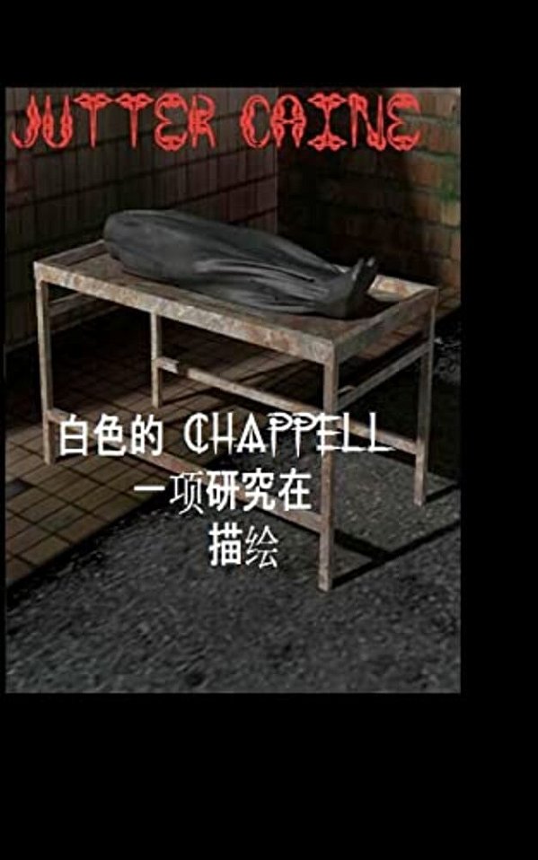 White Chappell A Study In Profile: Chinese Version-..