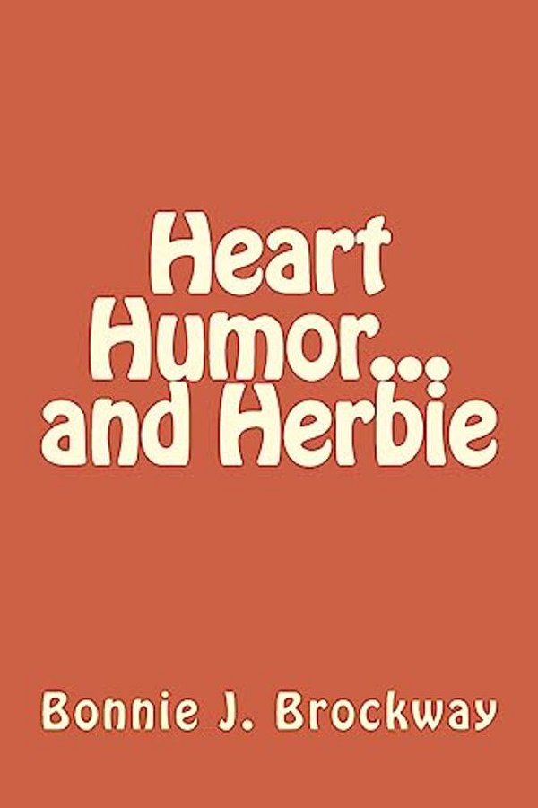 Heart Humor... And Herbie-..