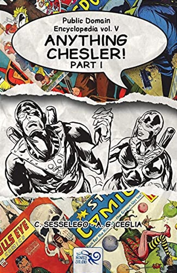 Public Domain Encyclopedia Vol. V: Anything Chesler! - Part I-..