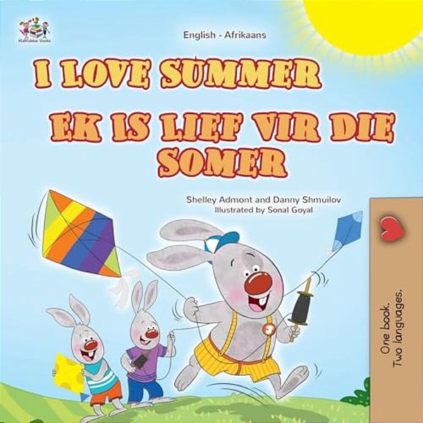 I Love Summer (English Afrikaans Bilingual Children's Book)-..