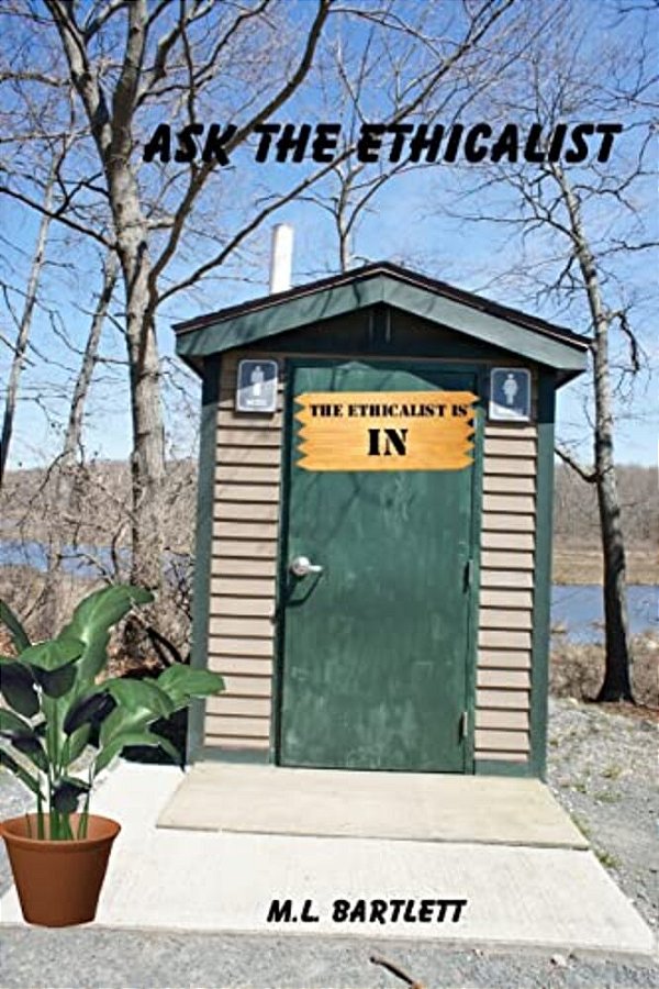 Ask The Ethicalist-..