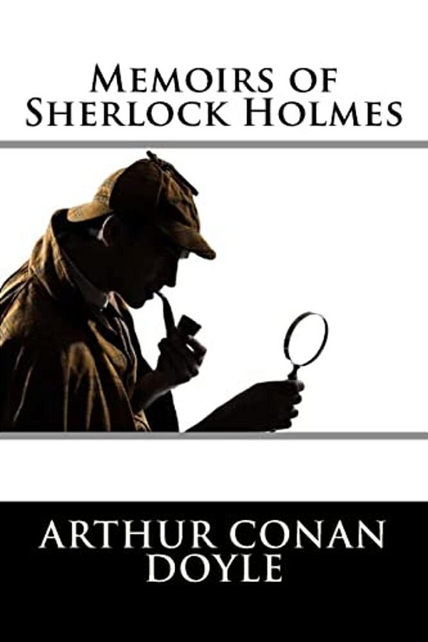 Memoirs Of Sherlock Holmes-..