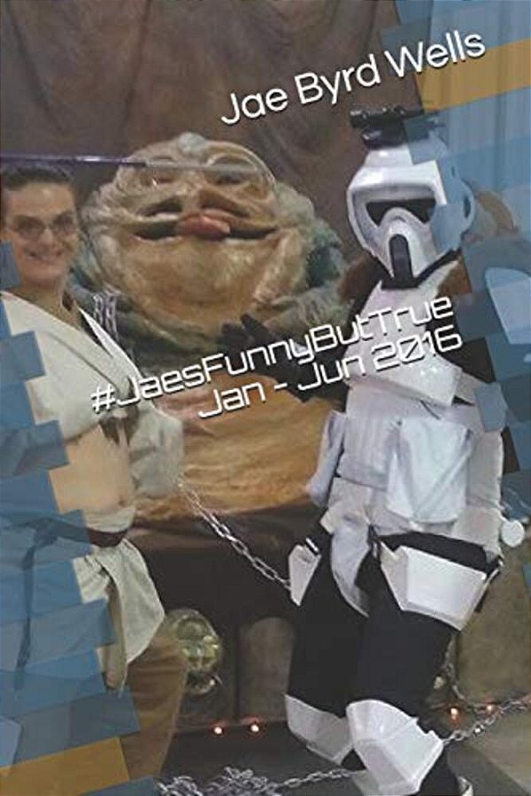 #Jaesfunnybuttrue Jan - Jun 2016-..