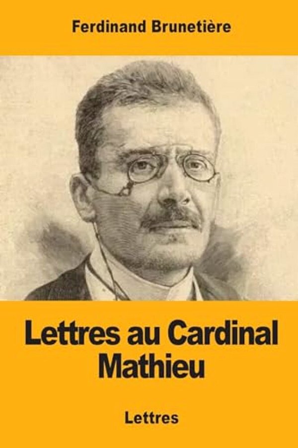 Lettres Au Cardinal Mathieu-..