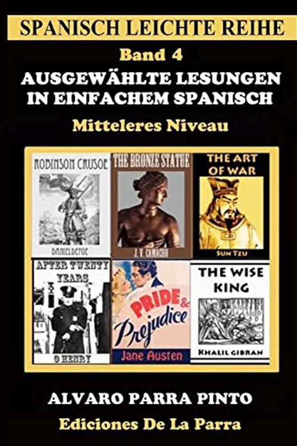 Ausgewählte Lesungen In Einfachem Spanisch - Band 4-..