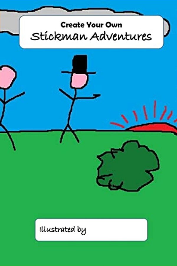 Create Your Own Stickman Adventures: Draw Or Doodle Your Own Story-..