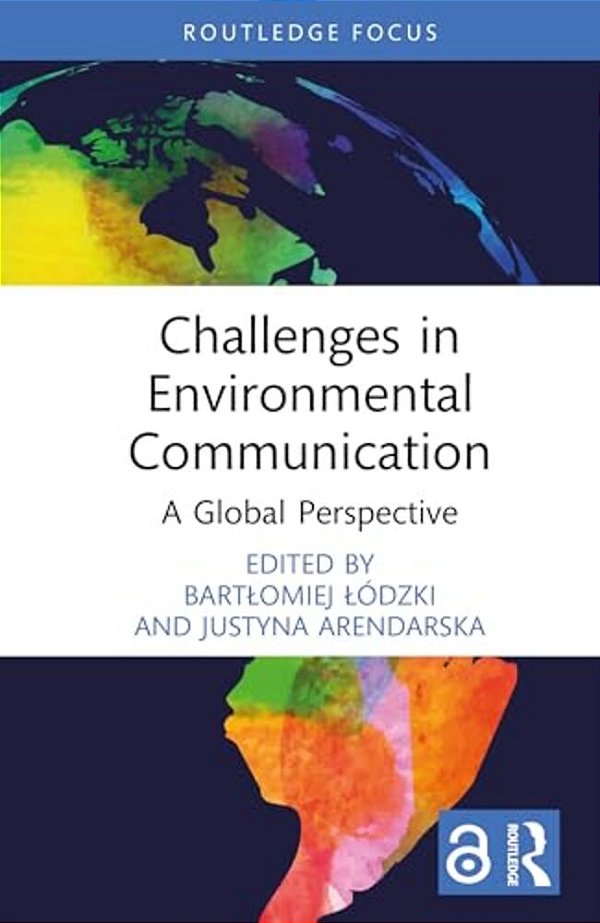 Challenges In Environmental Communication: A Global Perspective-..
