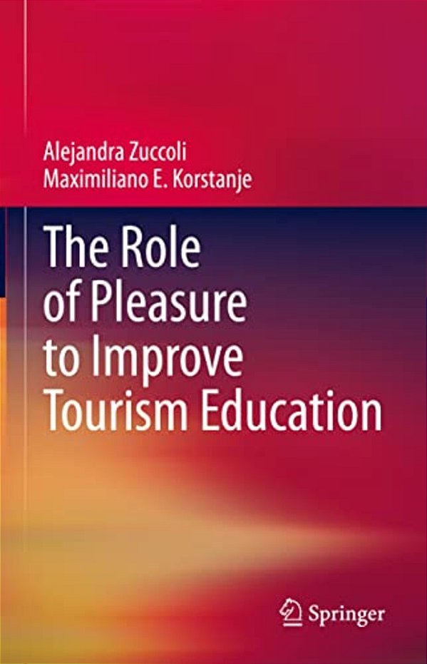 The Role Of Pleasure To Improve Tourism Education-..