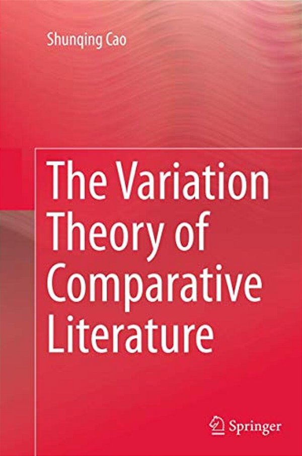 The Variation Theory Of Comparative Literature-..