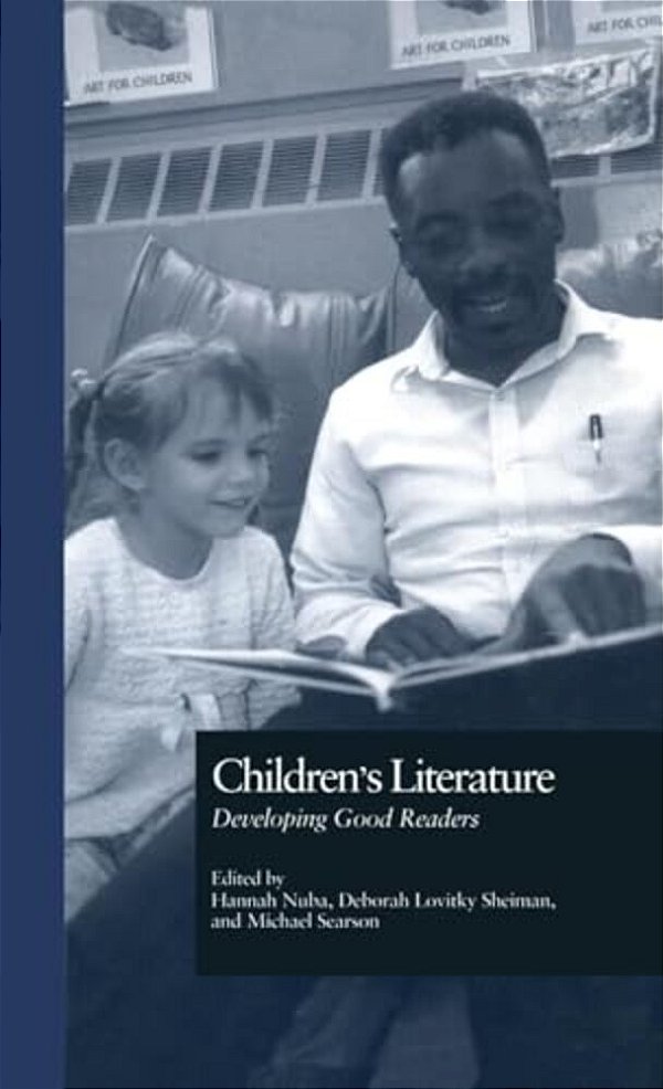 Children's Literature: Developing Good Readers-..