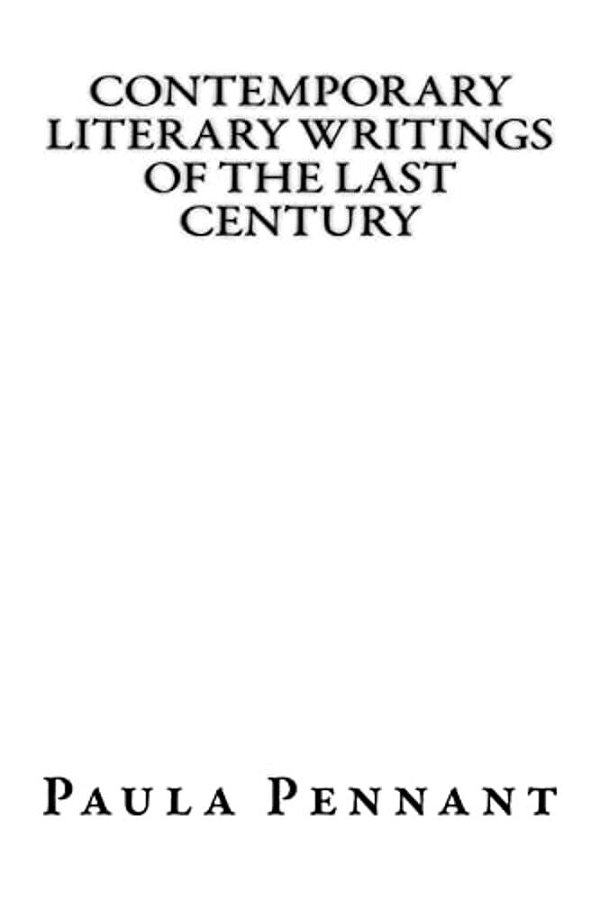 Contemporary Literary Writings Of The Last Century-..