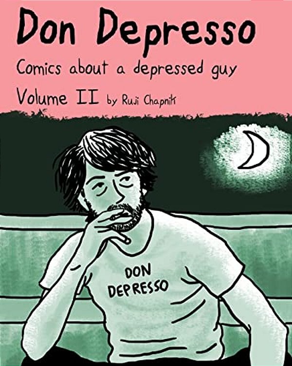 Don Depresso, Volume II (Color Edition): Comics About A Depressed Guy-..