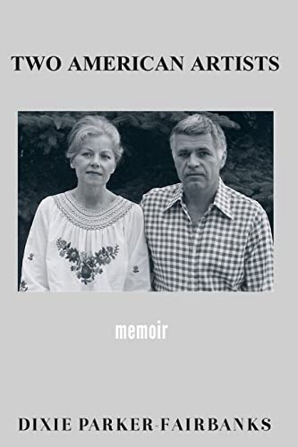 Two American Artists: Potter/Professor Richard Fairbanks Painter/Author Dixie Parker-Fairbanks-..