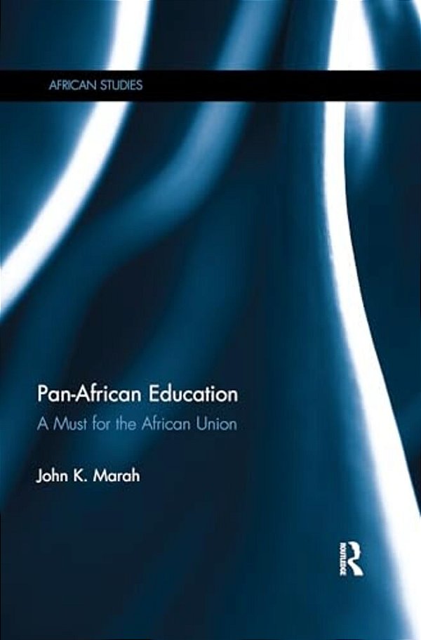 Pan-African Education: A Must For The African Union-..