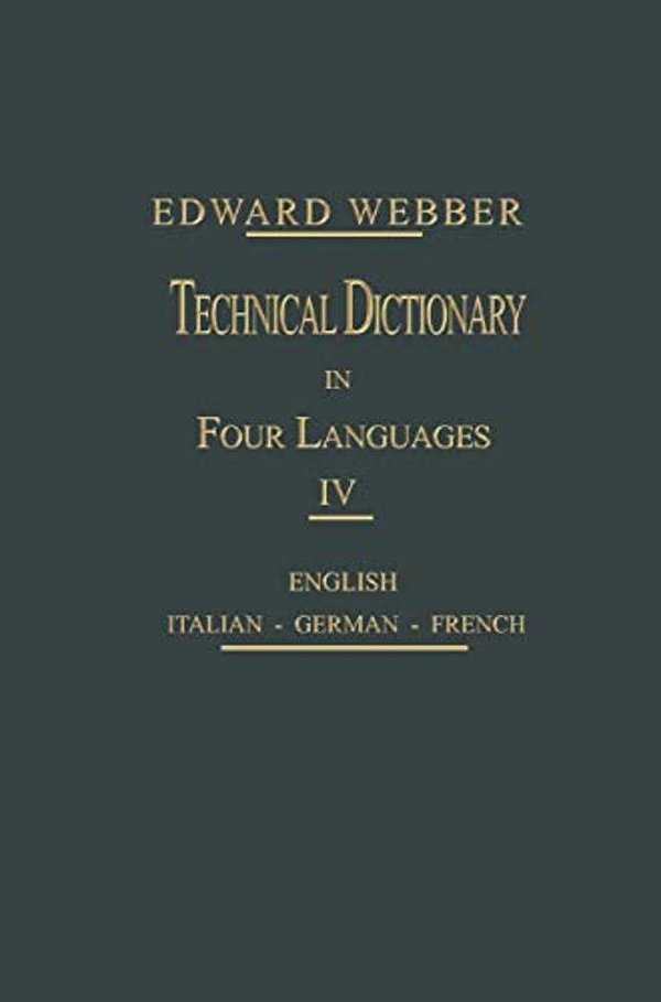 Technical Dictionary: Four Languages-..