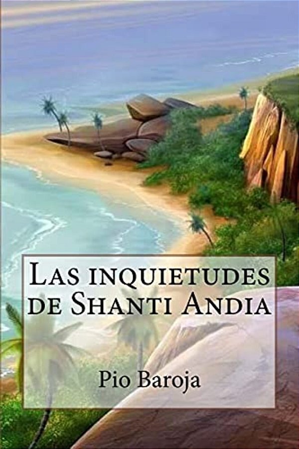 Las Inquietudes De Shanti Andia (Spanish Edition)-..