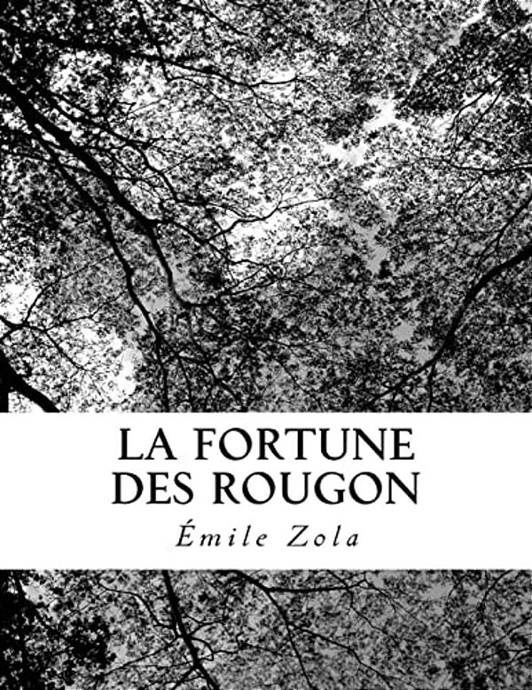 La Fortune Des Rougon-..