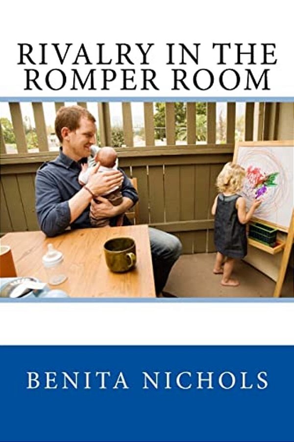 Rivalry In The Romper Room-..