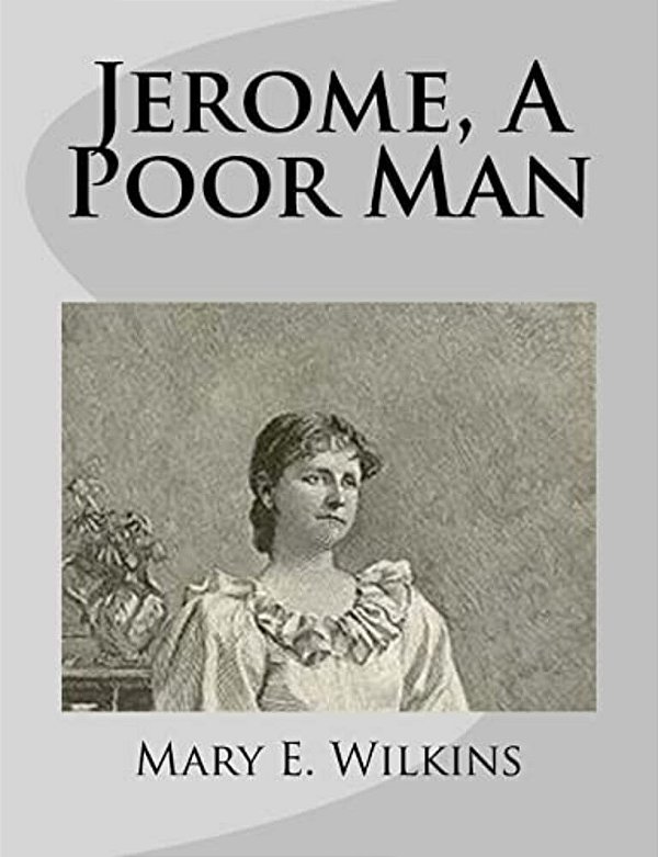Jerome, A Poor Man-..