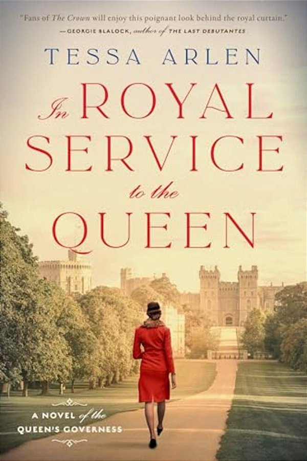 In Royal Service To The Queen: A Novel Of The Queen's Governess-..