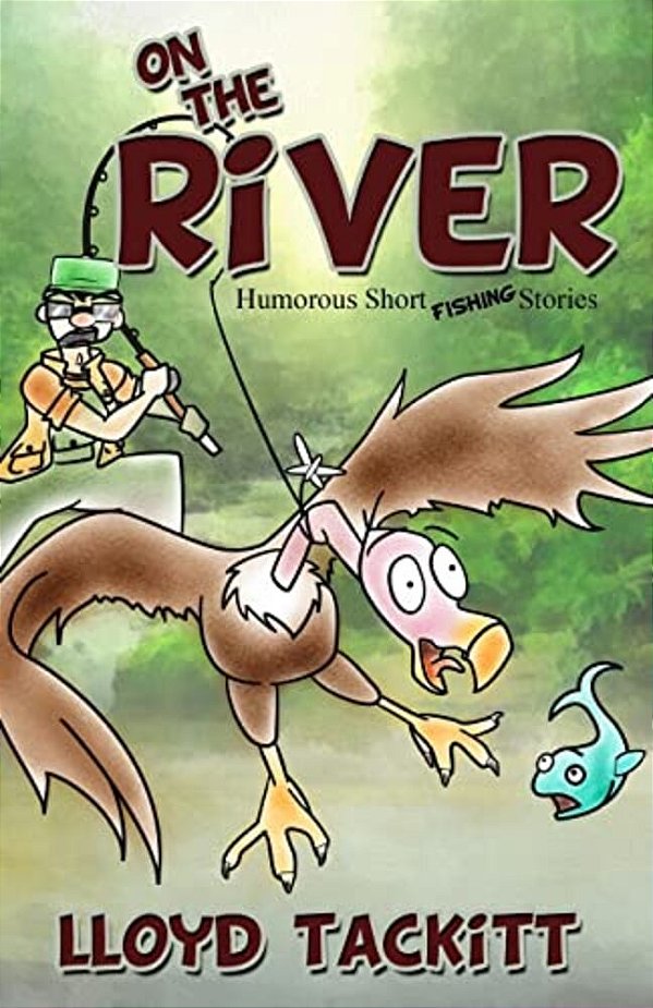On The River: Stories From The Brazos River-..