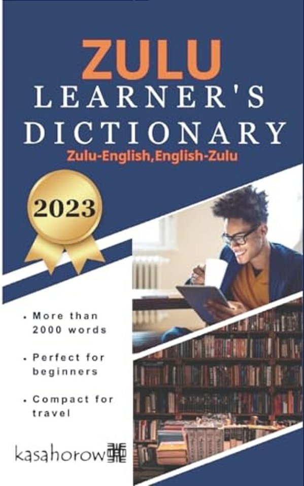 Zulu Learner's Dictionary: Zulu-English, English-Zulu-..