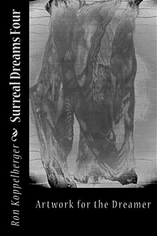 Surreal Dreams Four: Artwork For The Dreamer-..