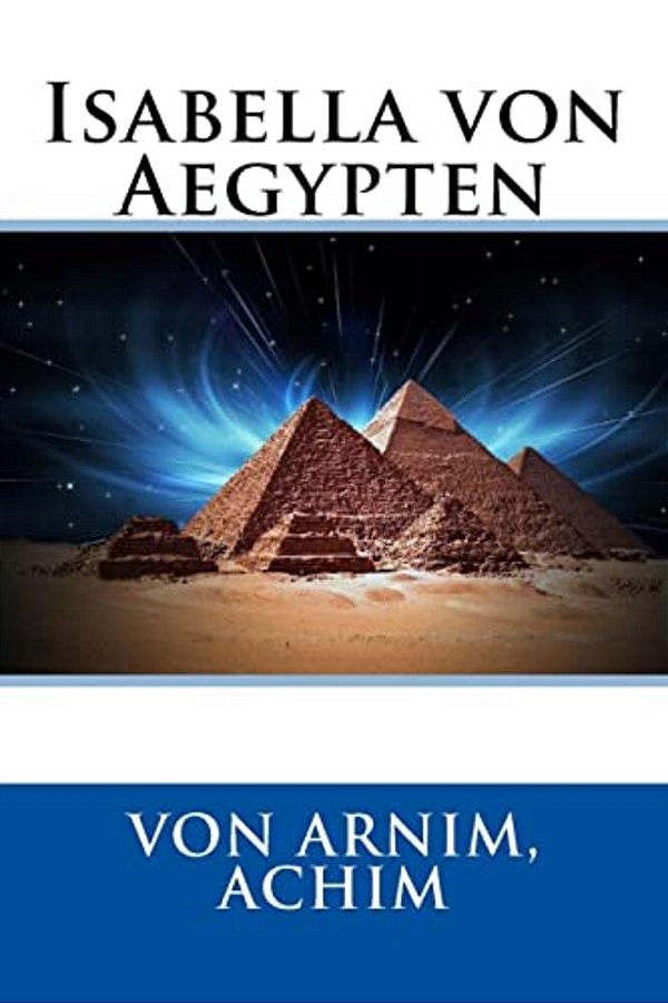 Isabella Von Aegypten-..