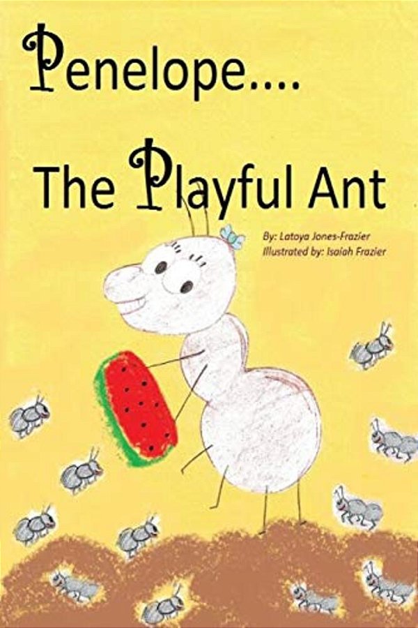 Penelope The Playful Ant-..