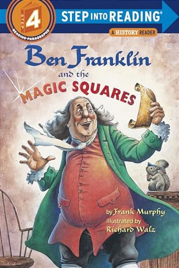 Ben Franklin And The Magic Squares-..