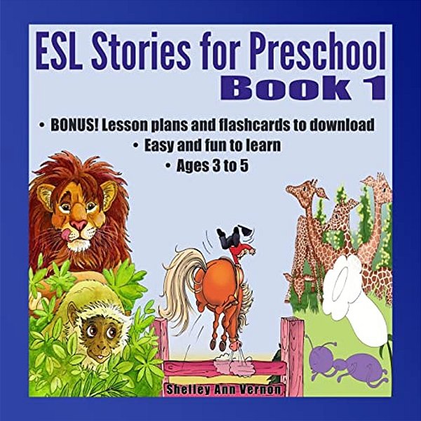 Esl Stories For Preschool: Book 1-..