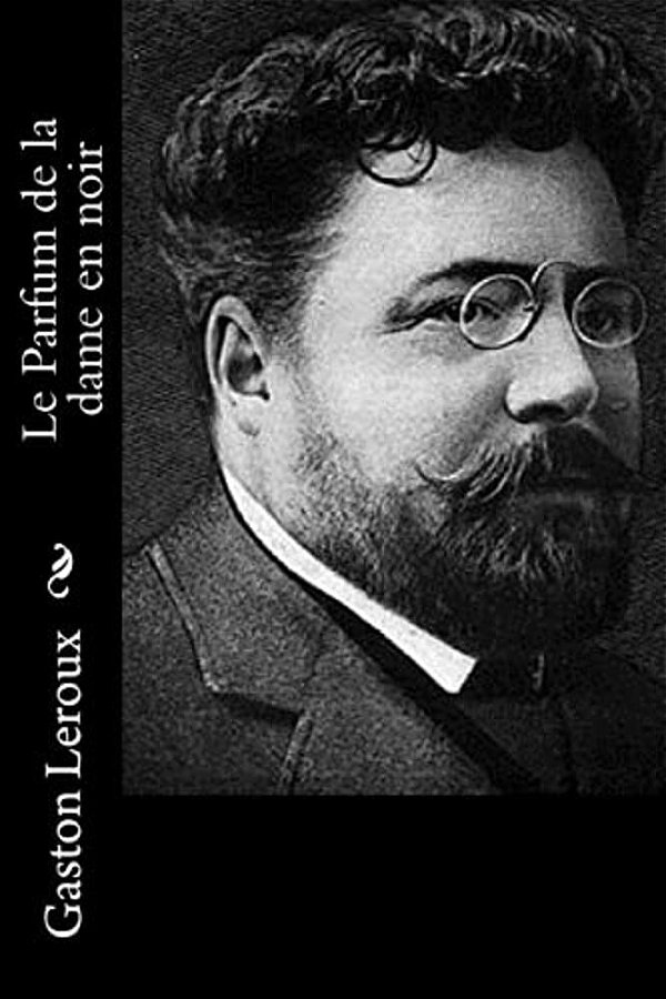 Le Parfum De La Dame En Noir-..