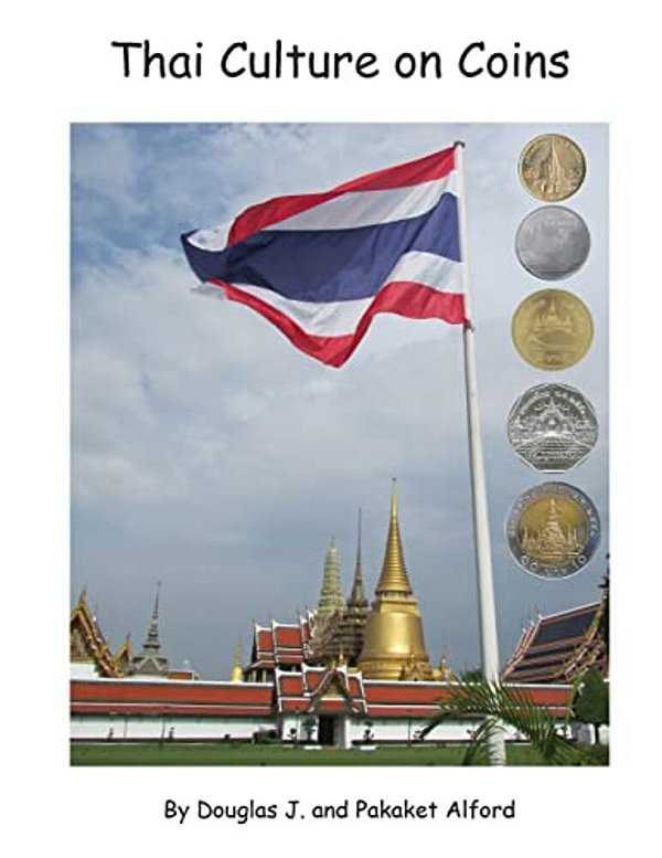 Thai Culture On Coins: 8.5 X 11 (Letter) Size Trade Version-..