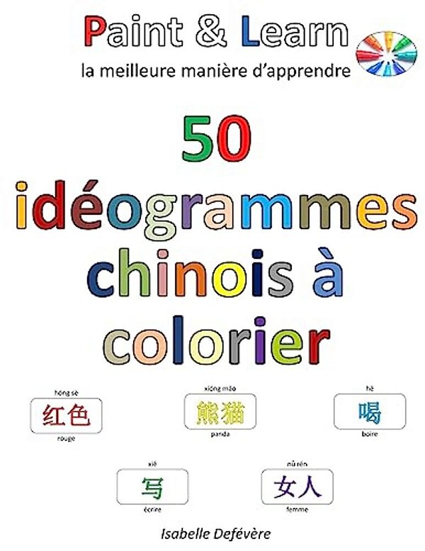 50 Idéogrammes Chinois À Colorier-..